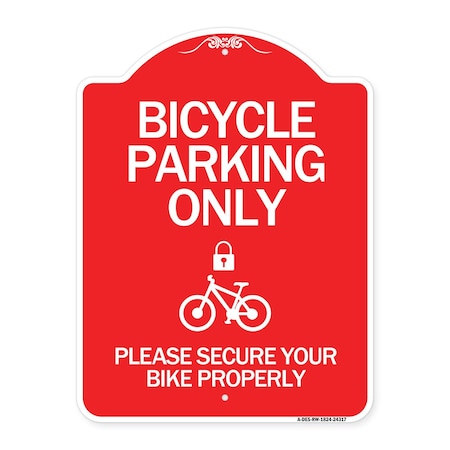 Signmission Bicycle Parking Please Secure Your Bike Properly W/ Cycle & Lock Alum Sign, 18" x 24", RW-1824-24317 A-DES-RW-1824-24317